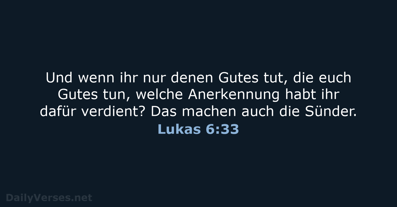 Lukas 6:33 - NeÜ