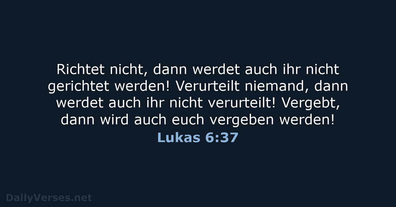Lukas 6:37 - NeÜ