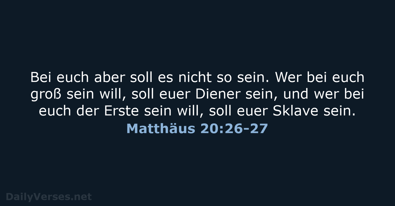 Matthäus 20:26-27 - NeÜ