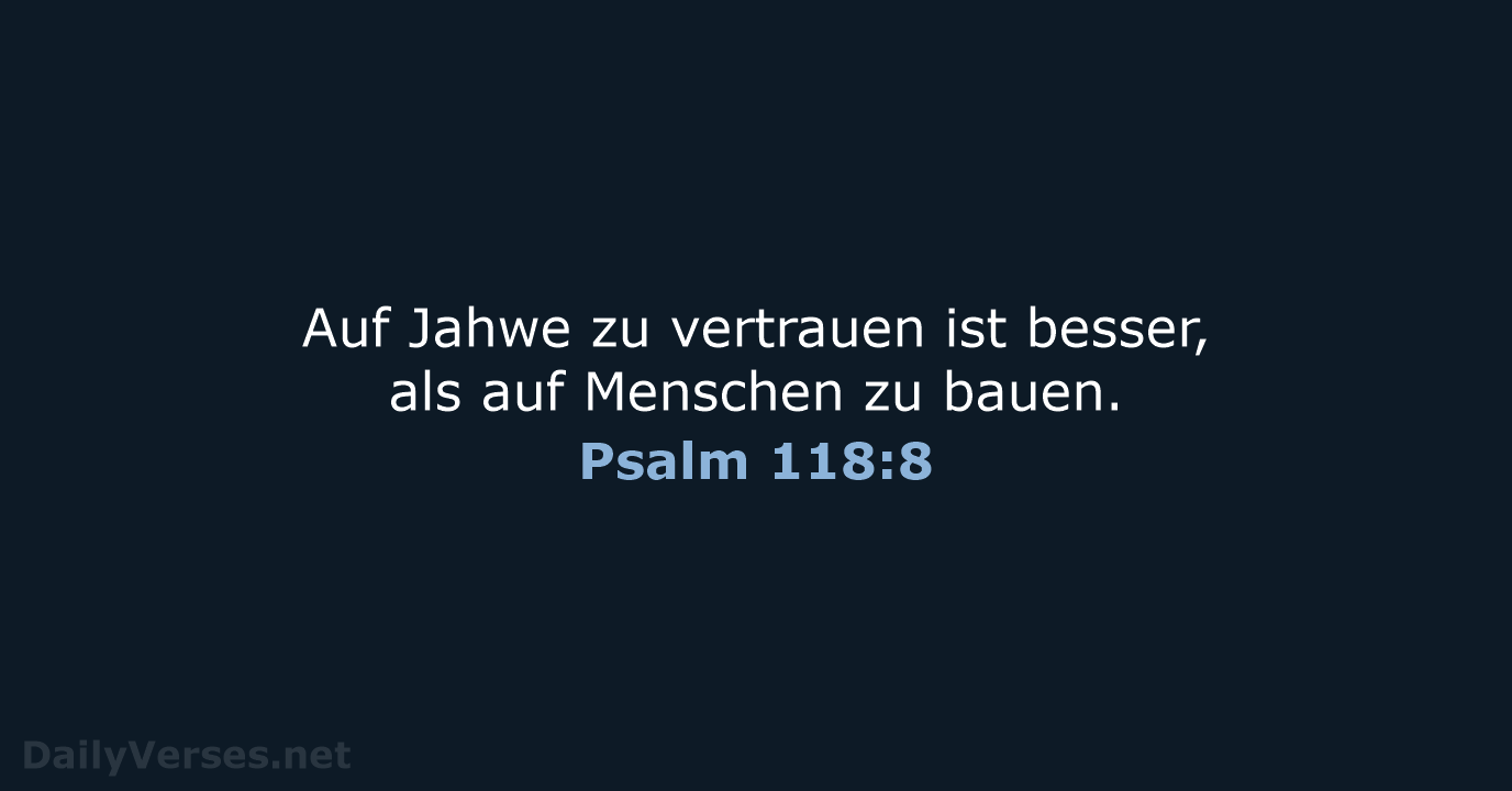 Psalm 118:8 - NeÜ