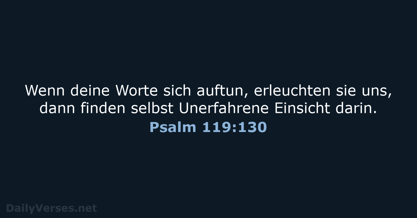 Psalm 119:130 - NeÜ