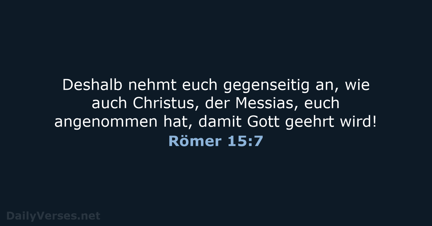 Römer 15:7 - NeÜ