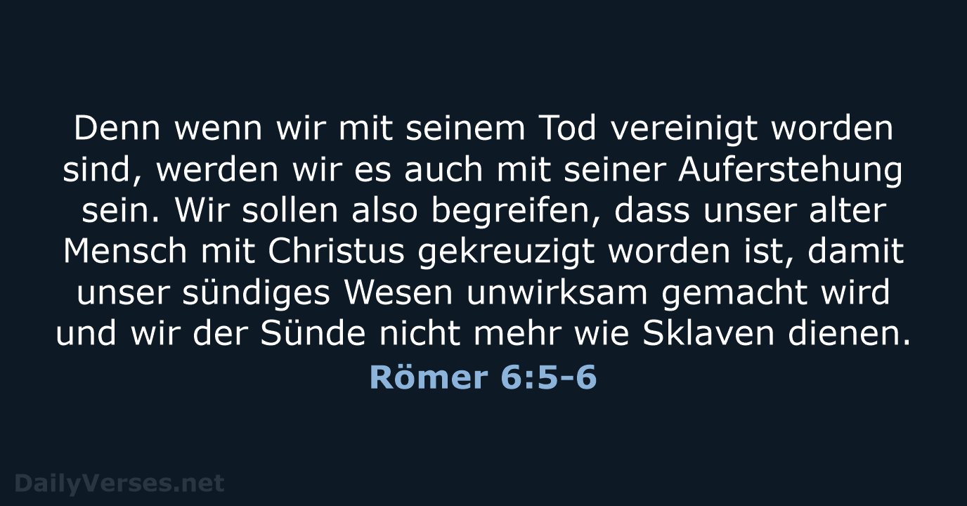 Römer 6:5-6 - NeÜ