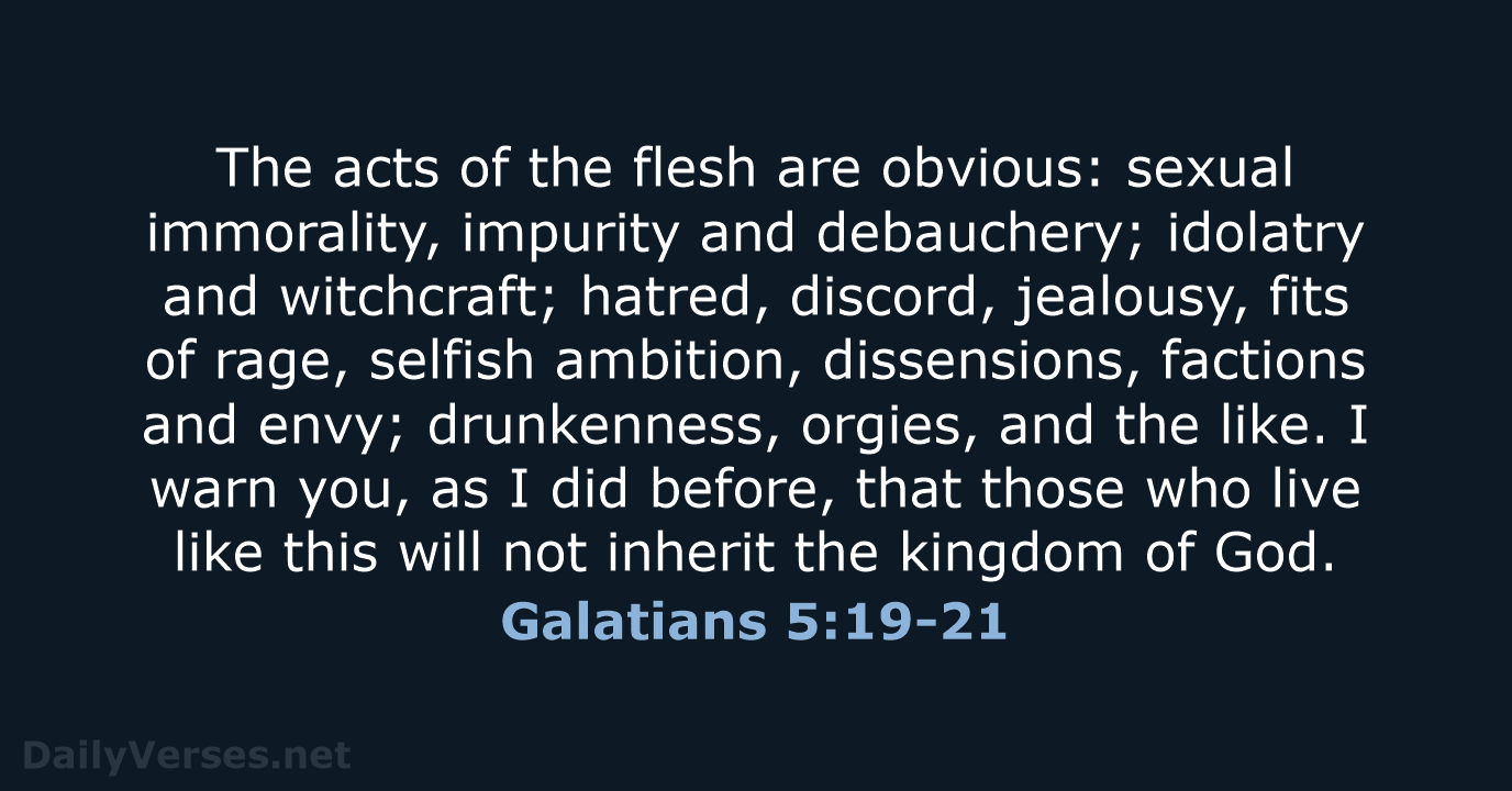 Galatians 5:19-21 - NIV