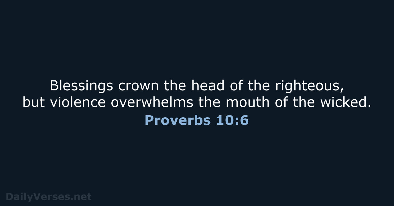 Proverbs 10:6 - NIV