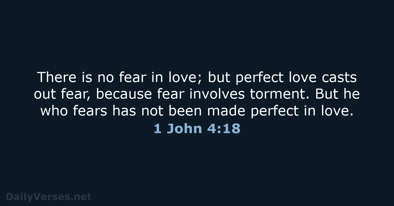 1 John 4:18 - NKJV