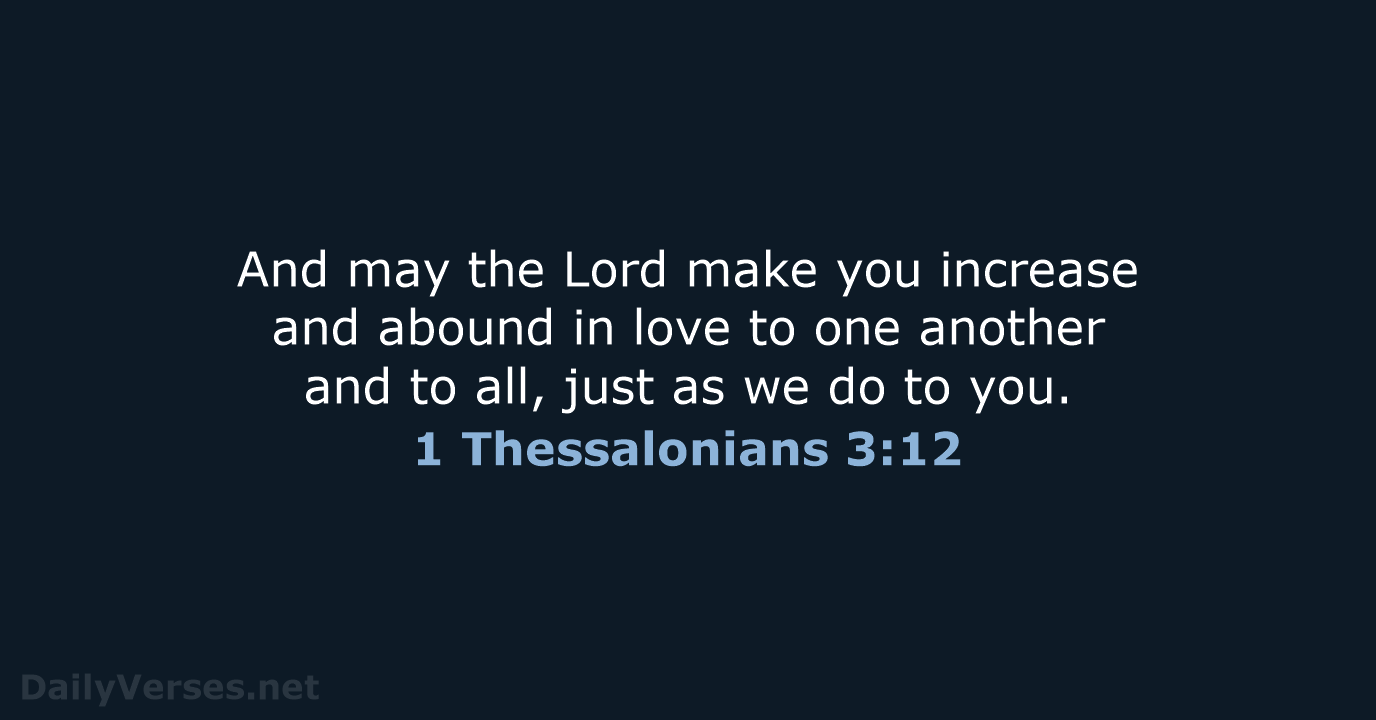 1 Thessalonians 3:12 - NKJV