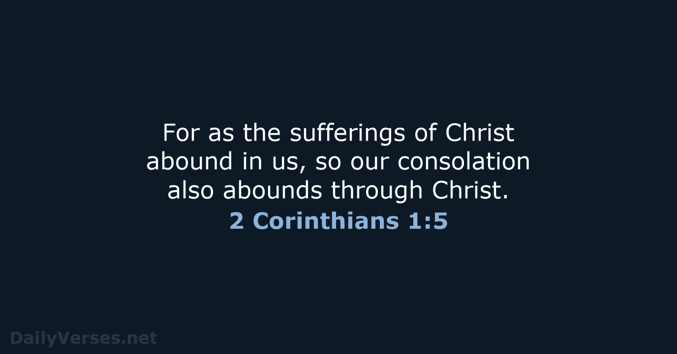 2 Corinthians 1:5 - NKJV