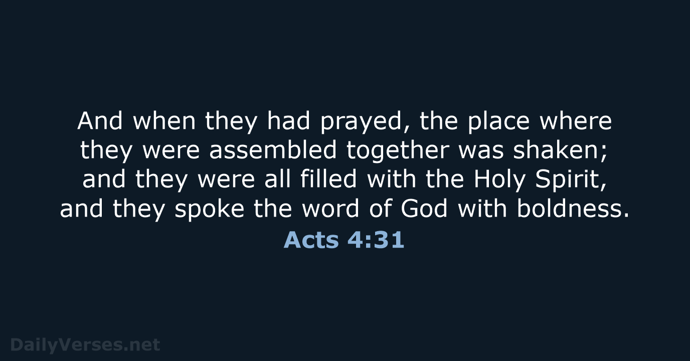 Acts 4:31 - NKJV