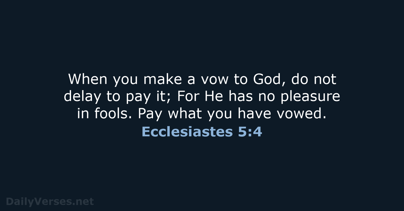 Ecclesiastes 5:4 - NKJV