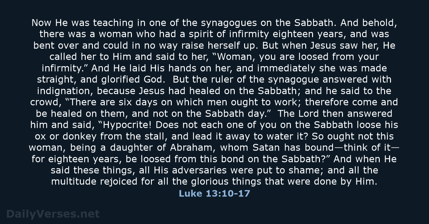 Luke 13:10-17 - NKJV