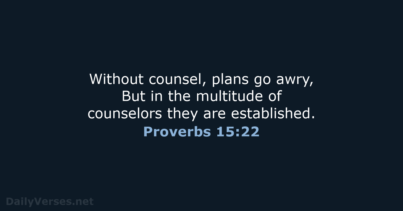 Proverbs 15:22 - NKJV