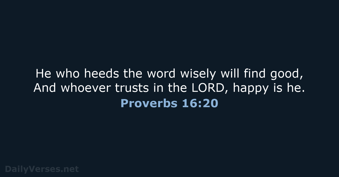 Proverbs 16:20 - NKJV