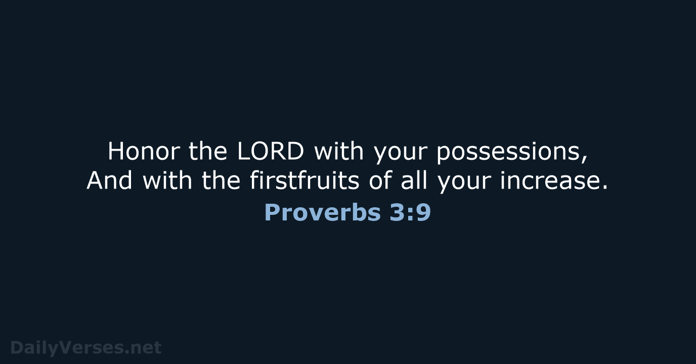 Proverbs 3:9 - NKJV