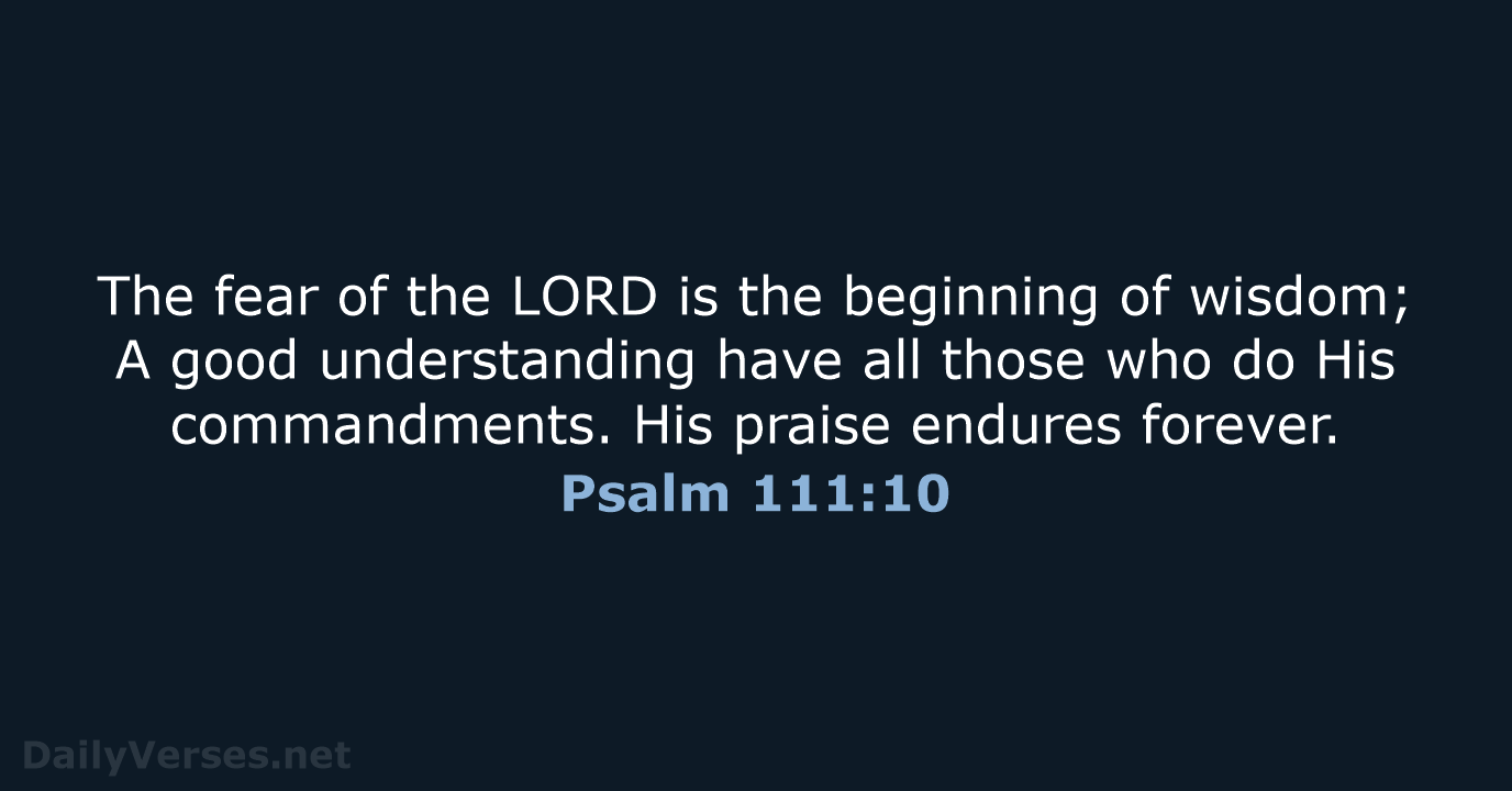 Psalm 111:10 - NKJV