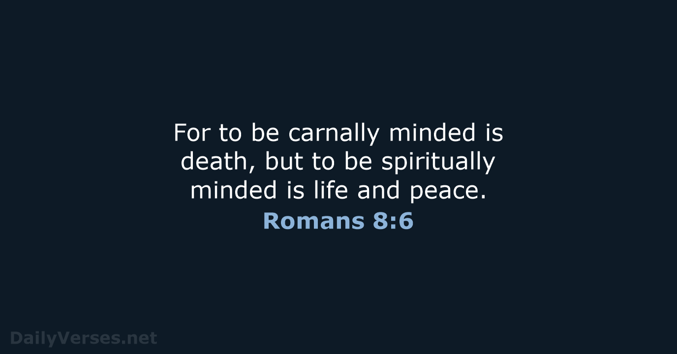 Romans 8:6 - NKJV