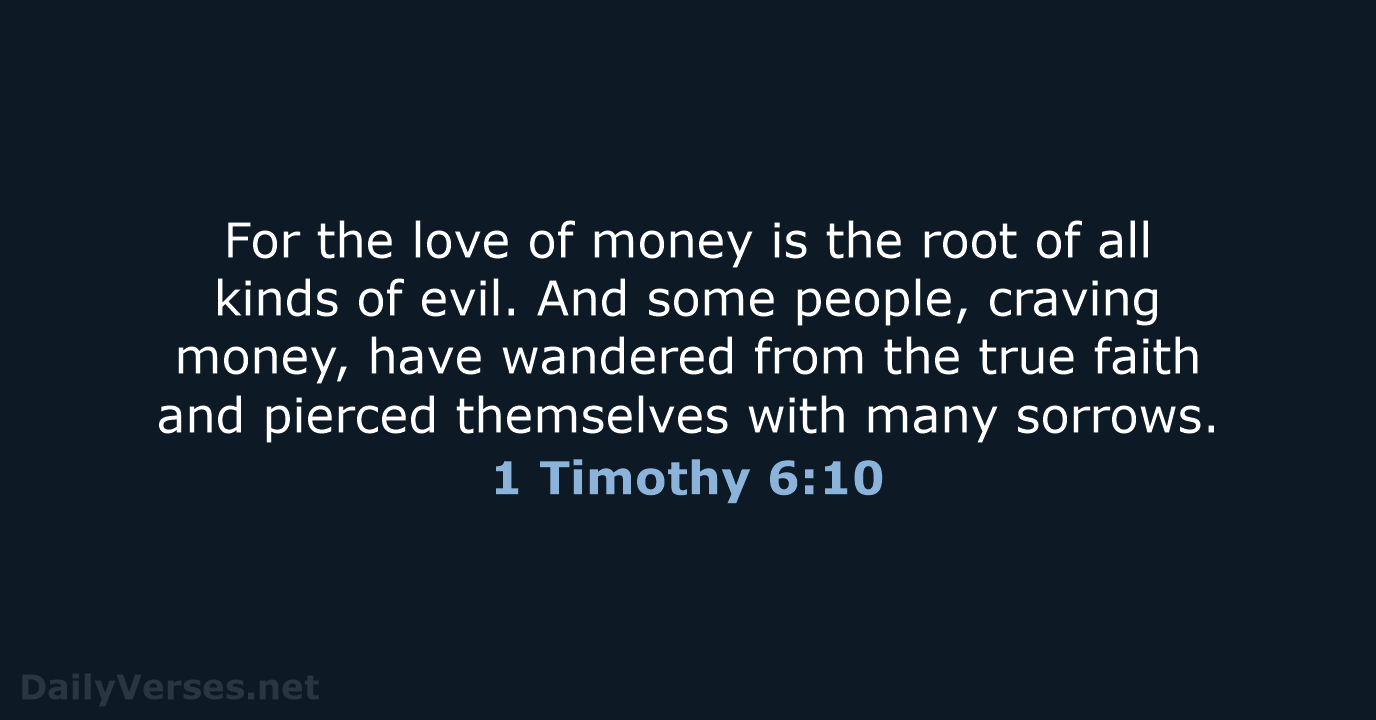 1 Timothy 6:10 - NLT