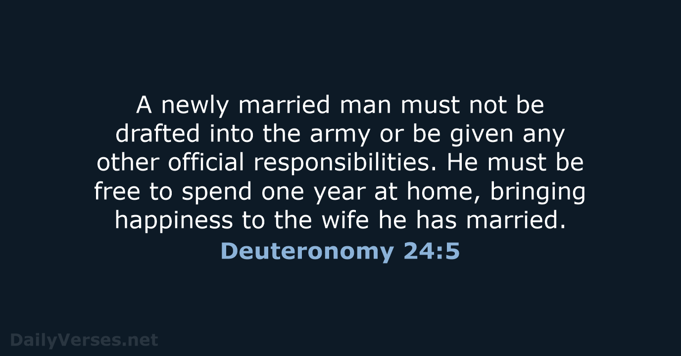 Deuteronomy 24:5 - NLT