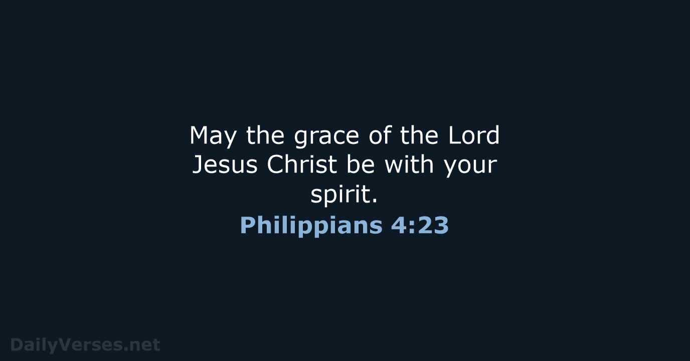 Philippians 4:23 - NLT