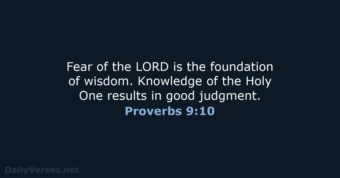 Proverbs 9:10 - NLT