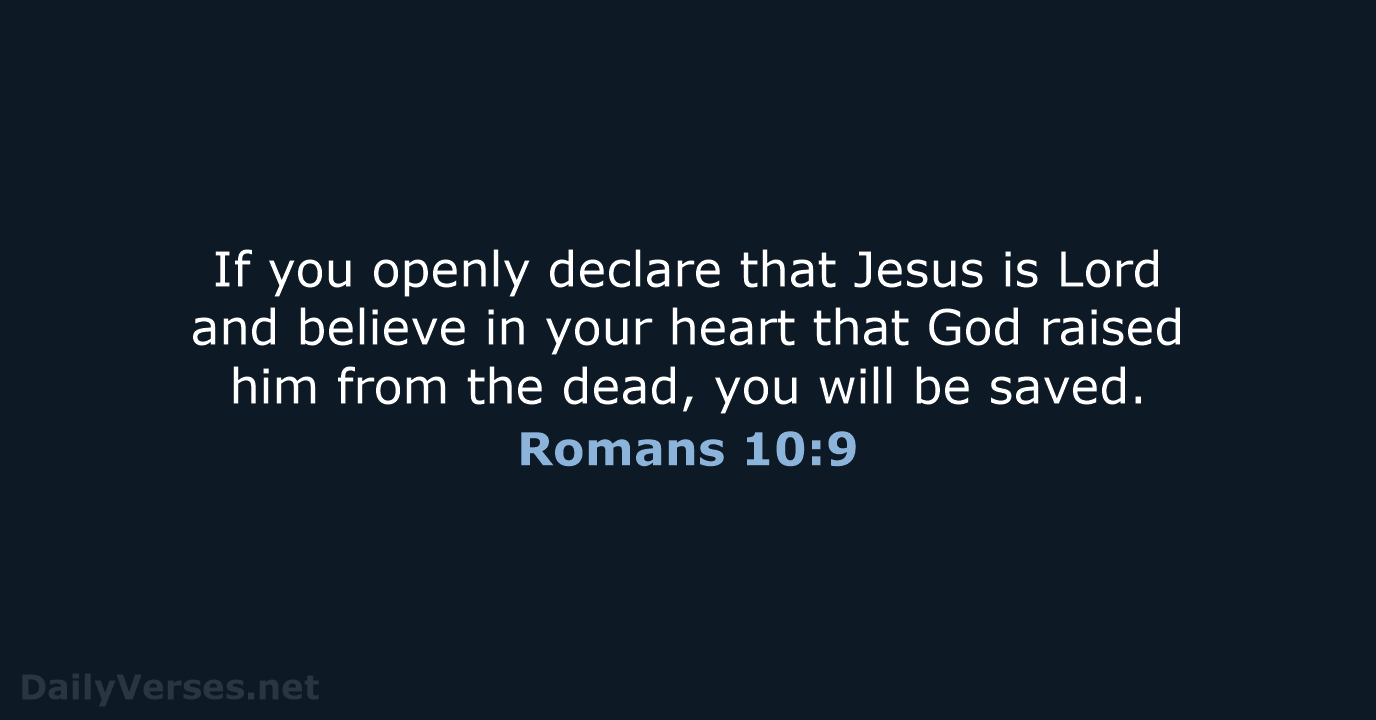 Romans 10:9 - NLT