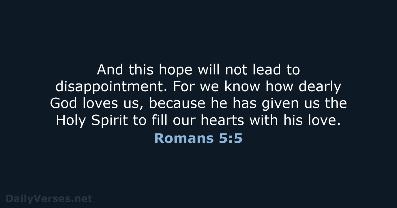 Romans 5:5 - NLT