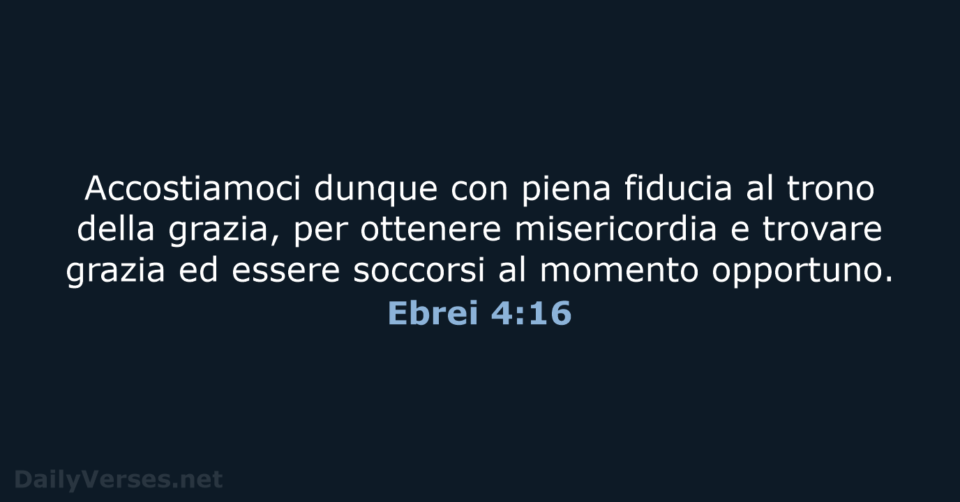Ebrei 4:16 - NR06