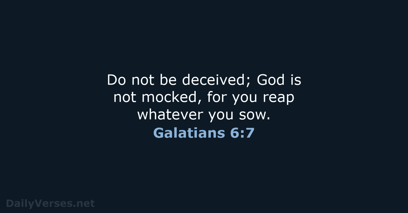 Galatians 6:7 - NRSV