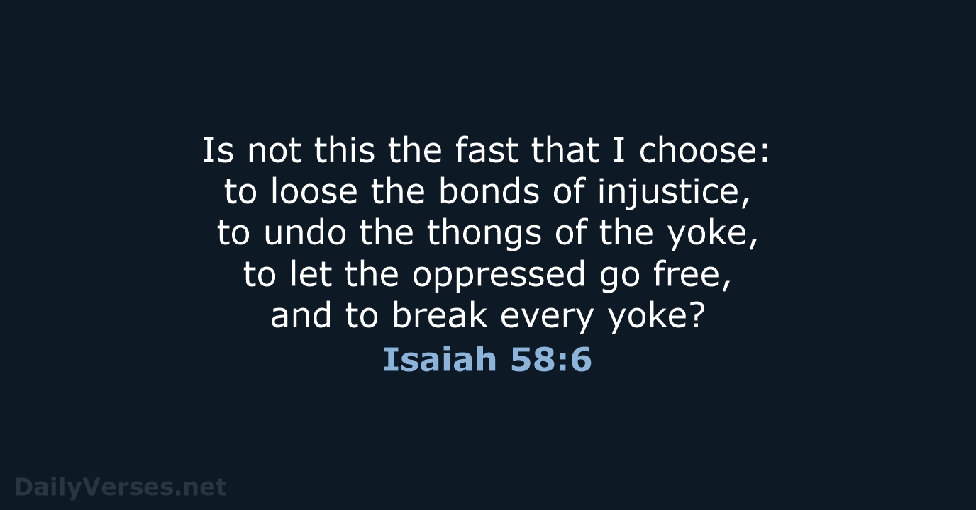 Isaiah 58:6 - NRSV