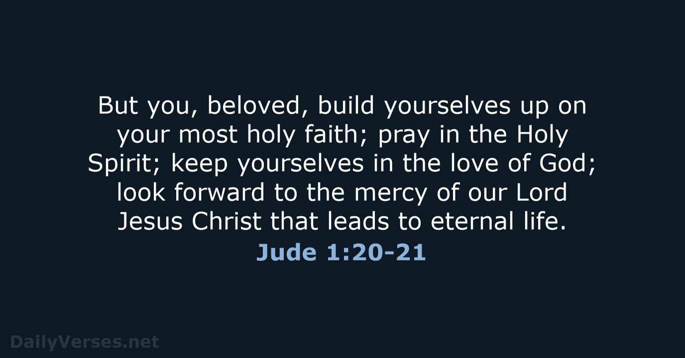 Jude 1:20-21 - NRSV