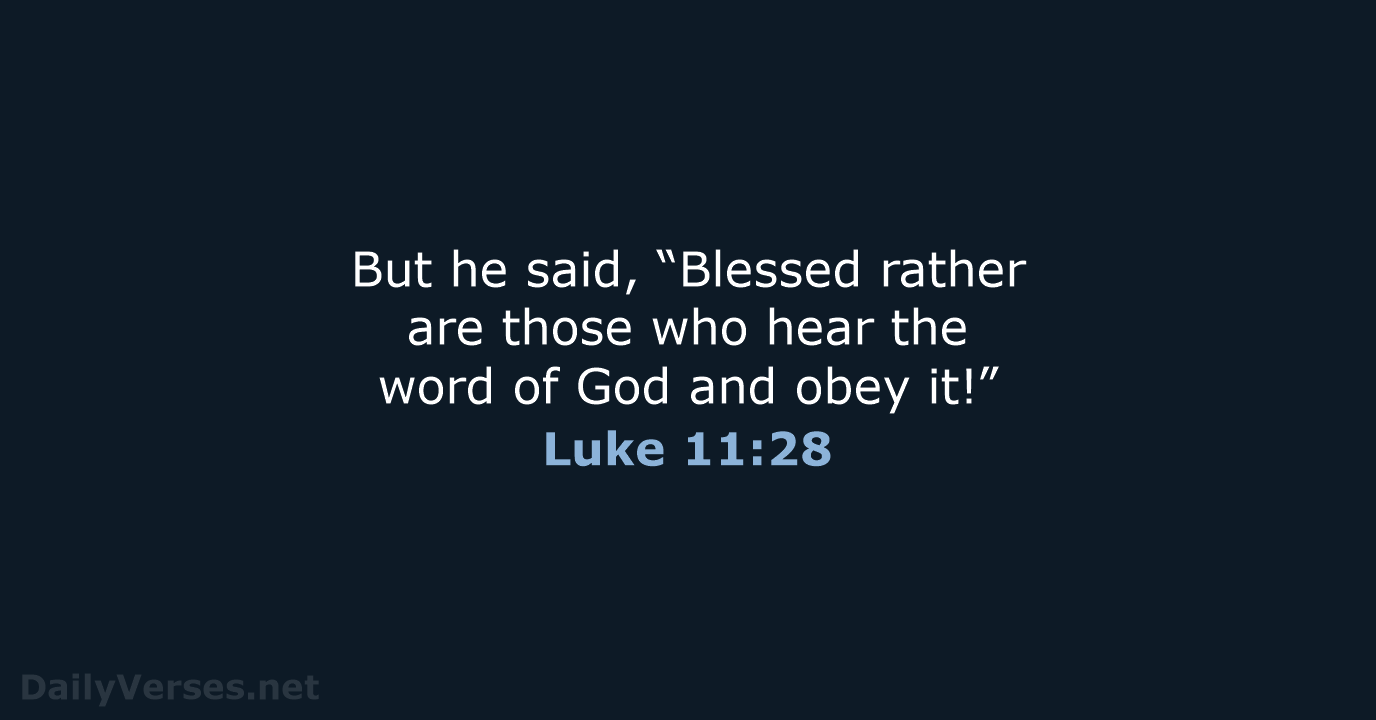Luke 11:28 - NRSV