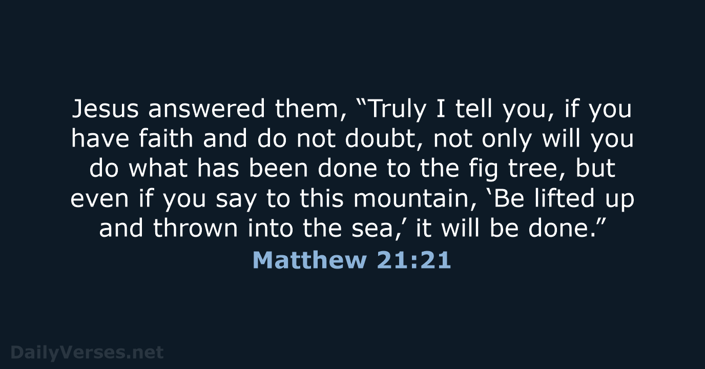 Matthew 21:21 - NRSV