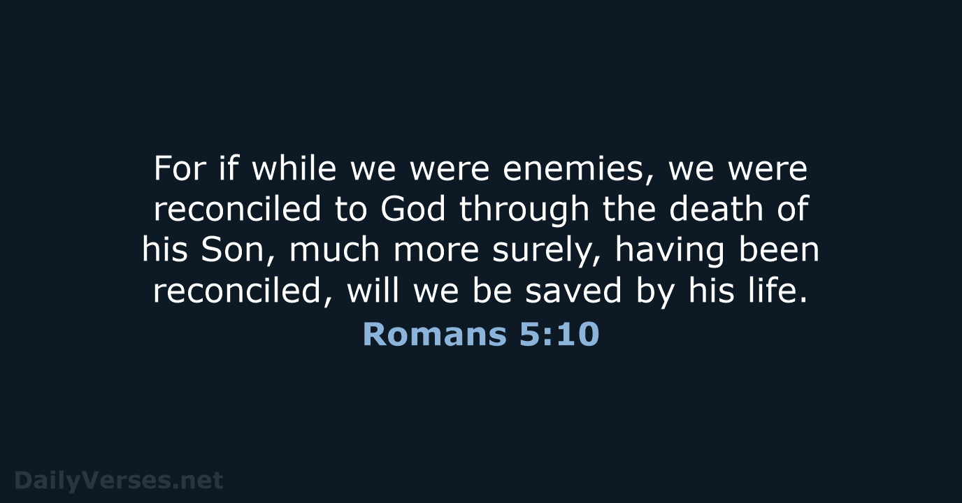 Romans 5:10 - NRSV