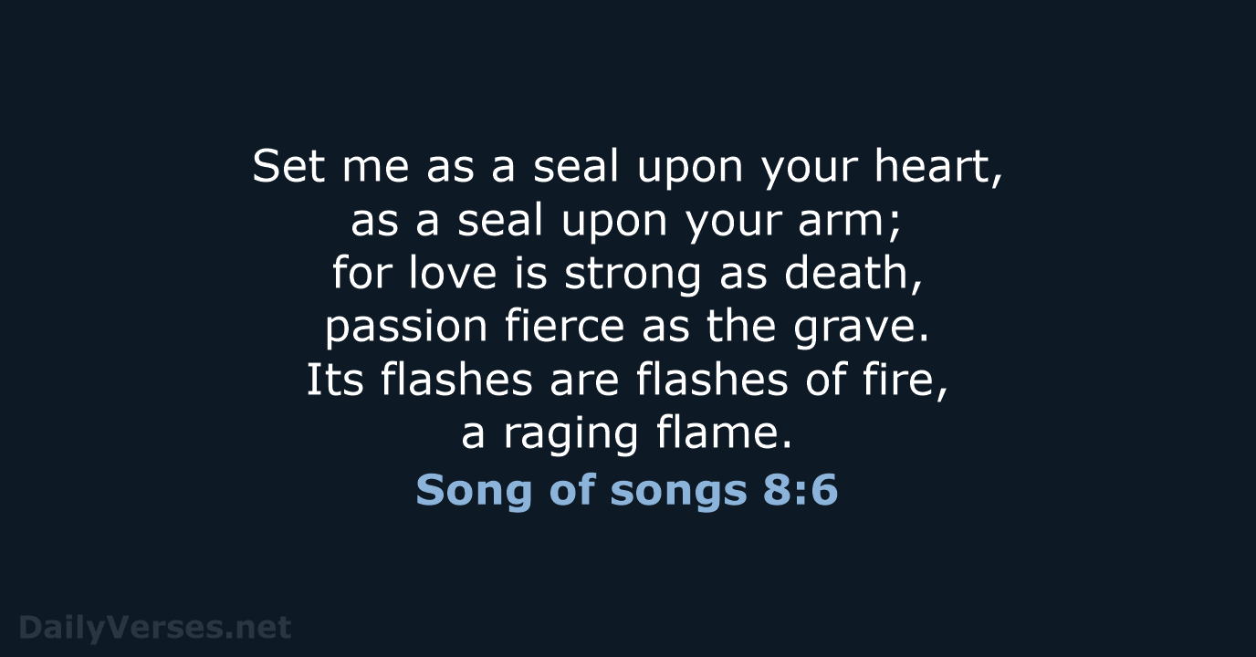 Song of songs 8:6 - NRSV