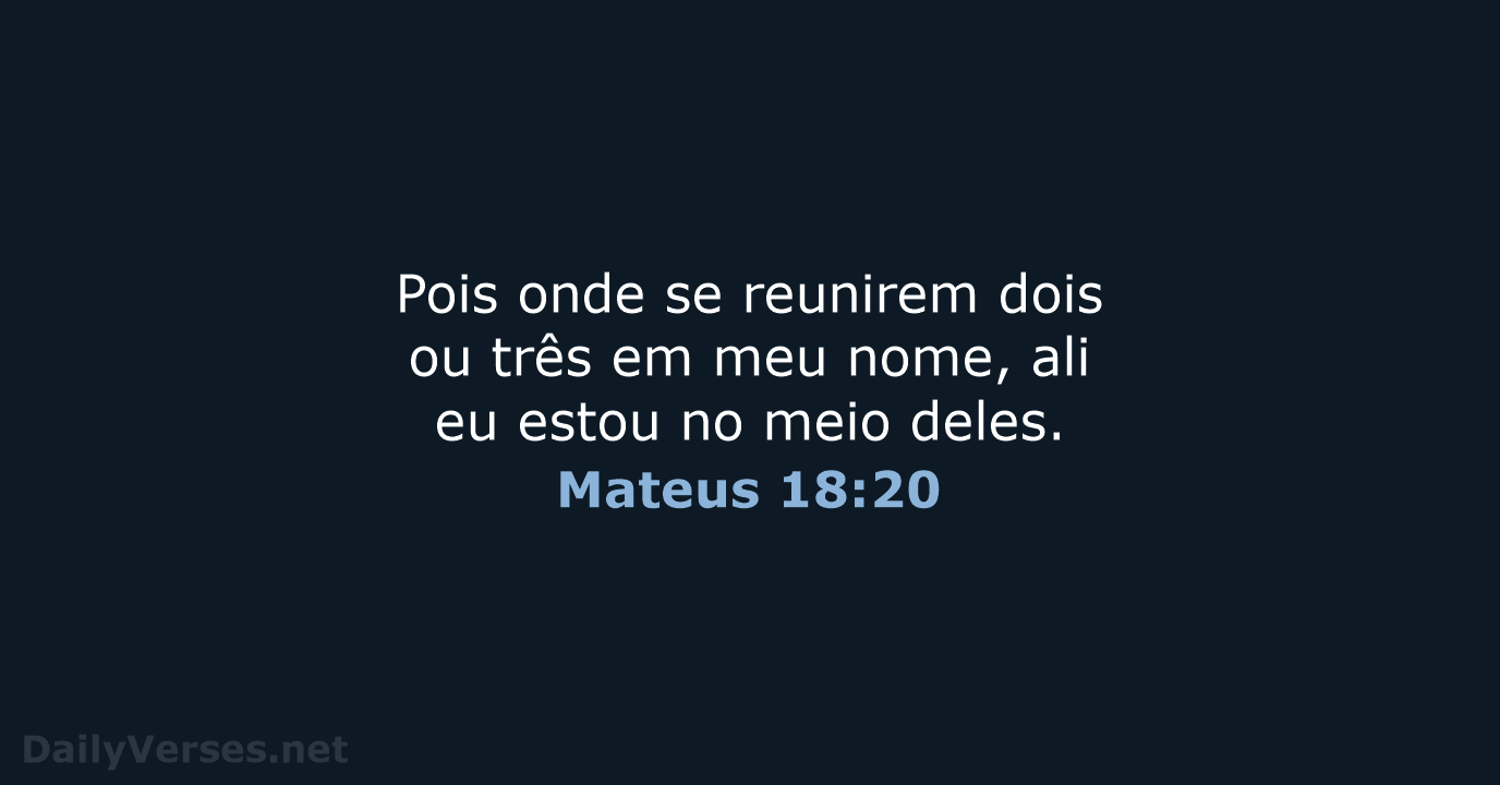 Mateus 18:20 - NVI