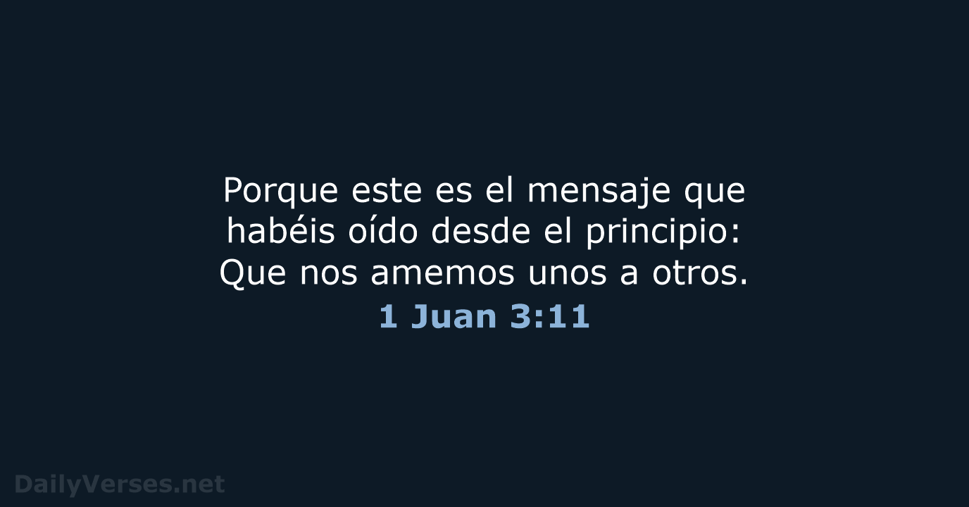 1 Juan 3:11 - RVR60