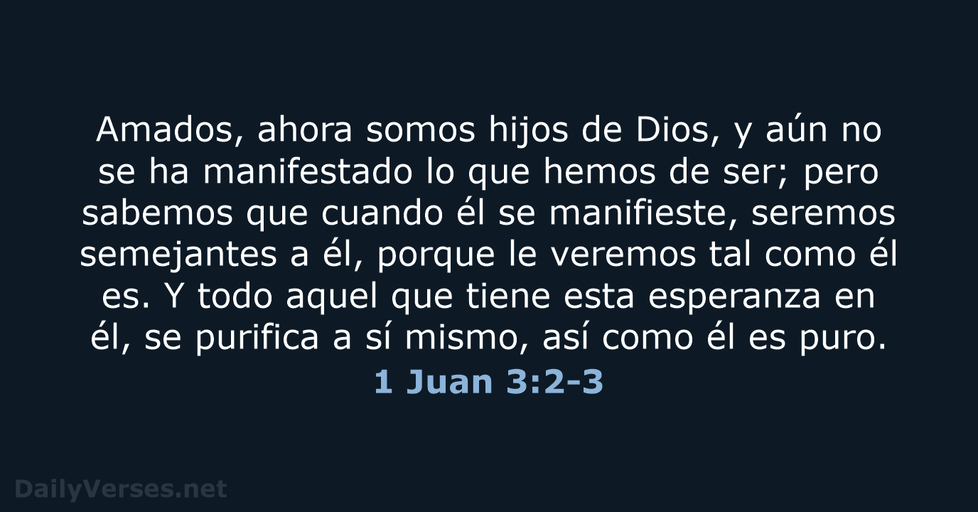 1 Juan 3:2-3 - RVR60