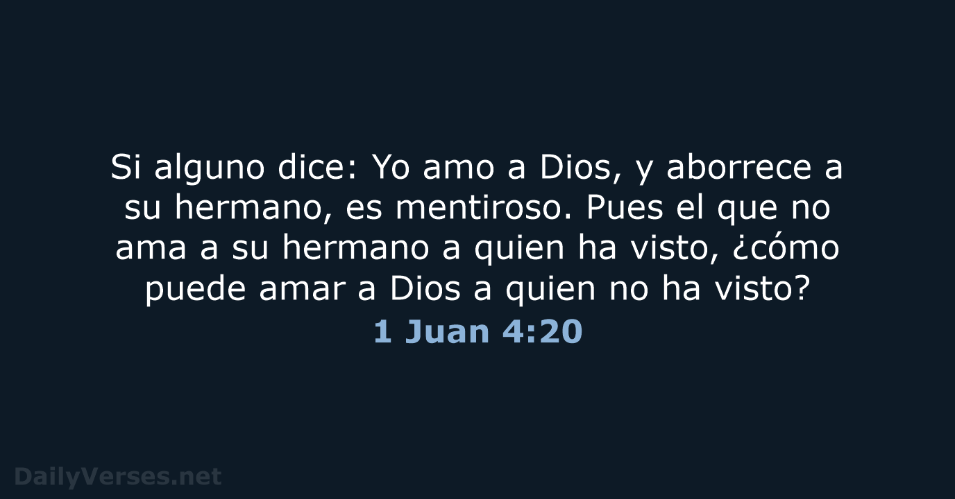 1 Juan 4:20 - RVR60