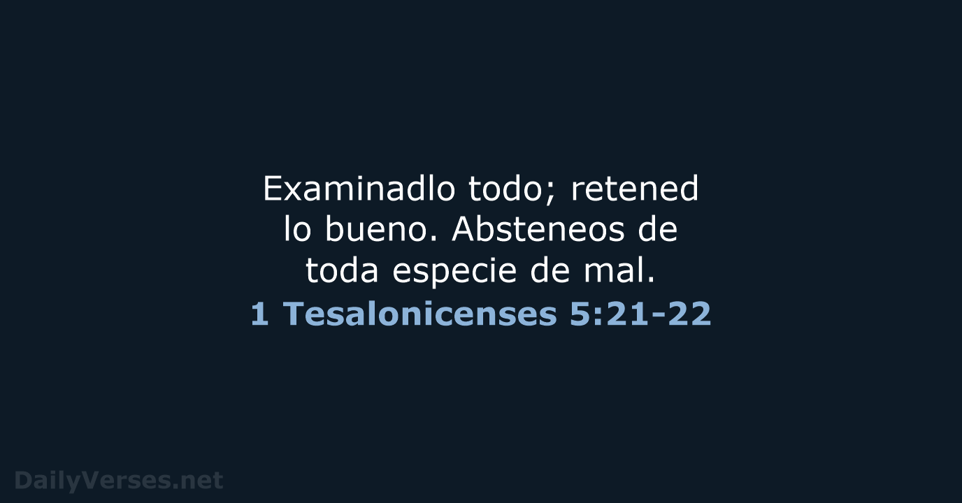 1 Tesalonicenses 5:21-22 - RVR60