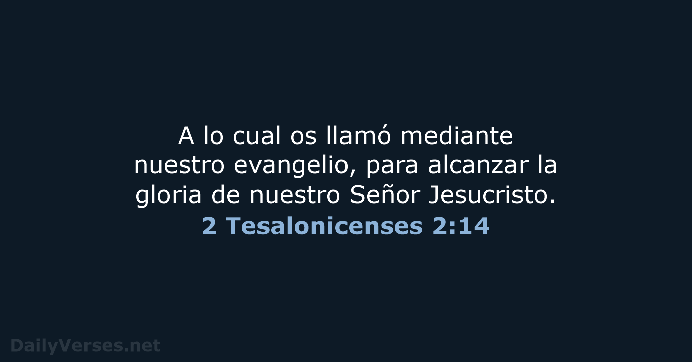 2 Tesalonicenses 2:14 - RVR60