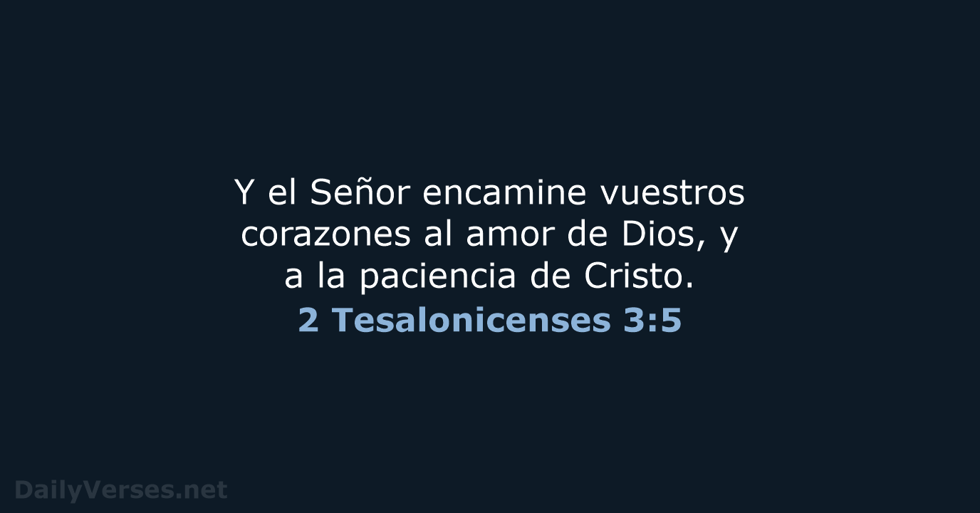 2 Tesalonicenses 3:5 - RVR60