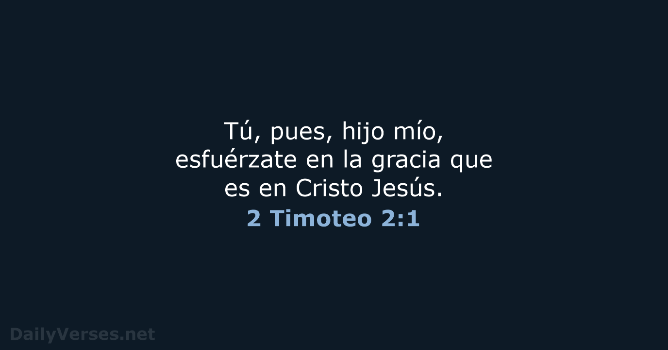 2 Timoteo 2:1 - RVR60