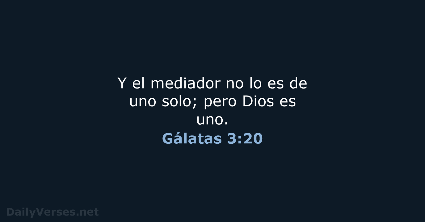 Gálatas 3:20 - RVR60
