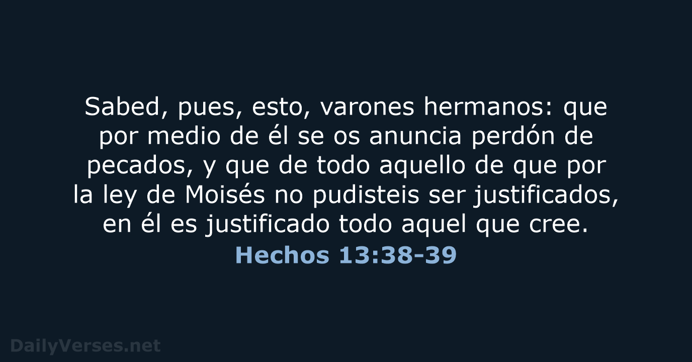 Hechos 13:38-39 - RVR60