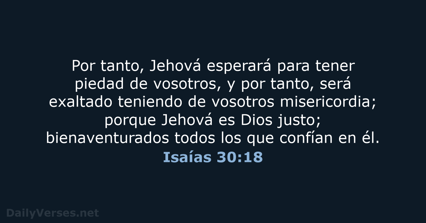 Isaías 30:18 - RVR60