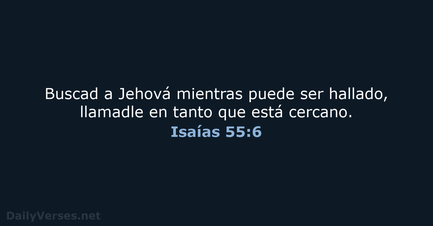 Isaías 55:6 - RVR60