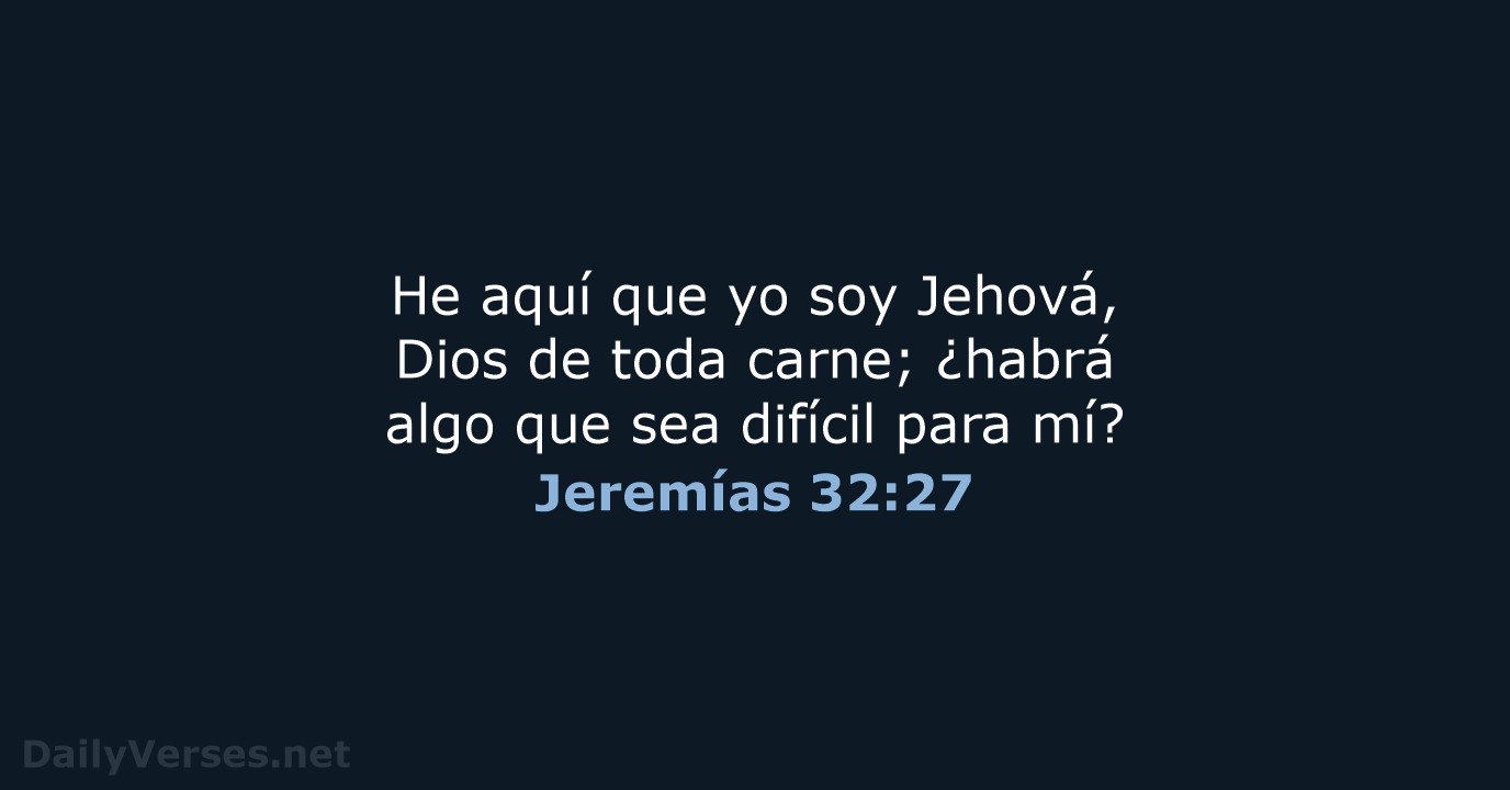 Jeremías 32:27 - RVR60
