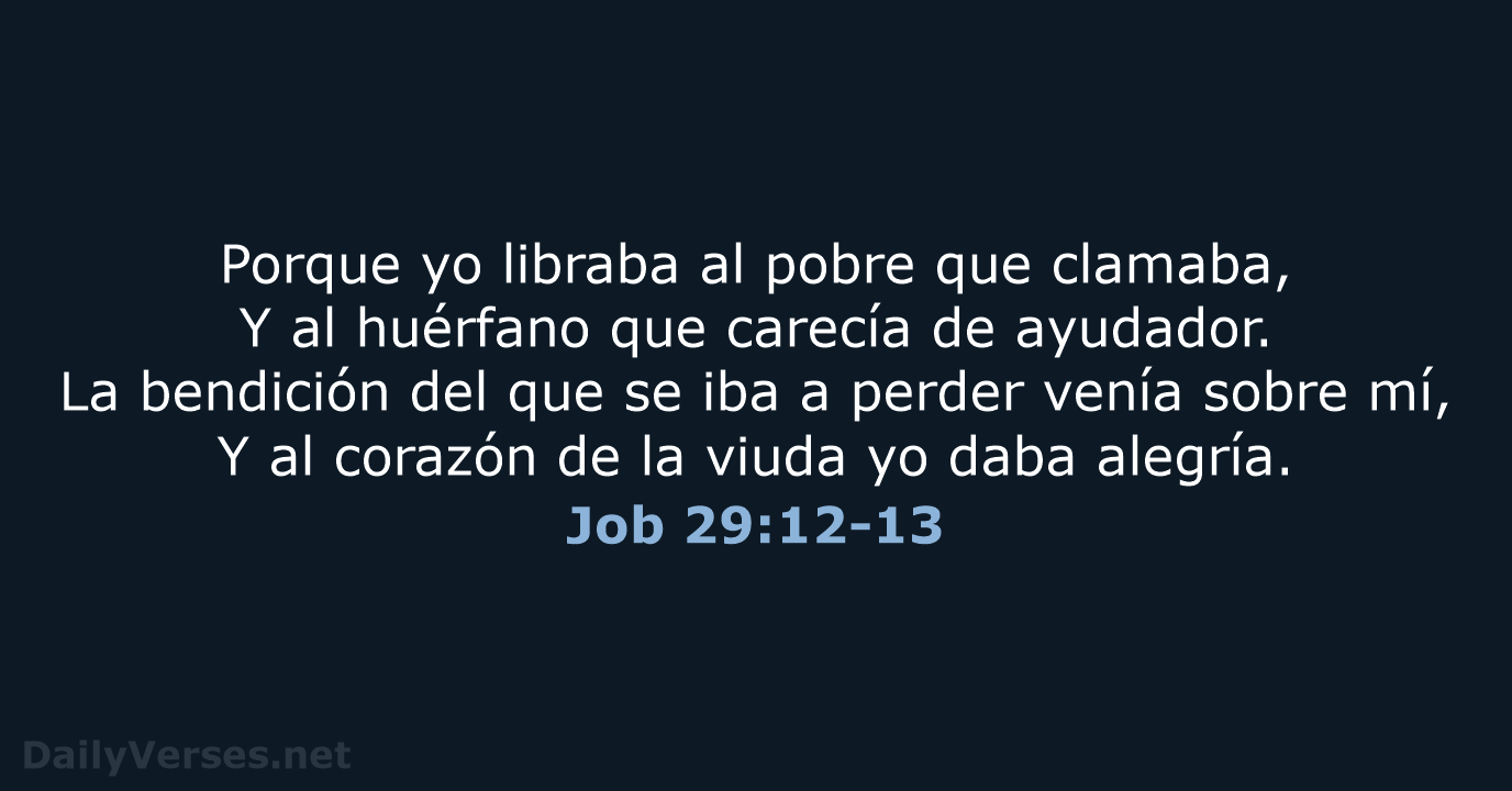 Job 29:12-13 - RVR60