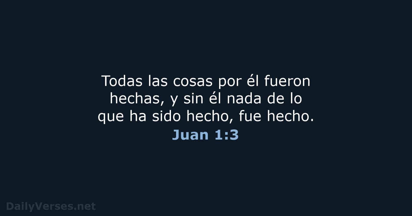 Juan 1:3 - RVR60