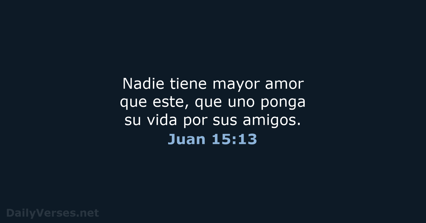 Juan 15:13 - RVR60